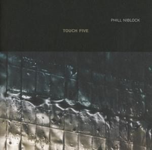 Produktbild: Phill Niblock - Touch Five