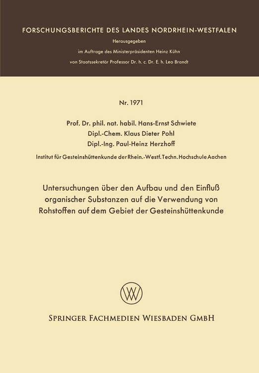 Produktbild: Untersuchungen &uuml;ber den Aufbau und den Einflu&szlig; organischer Substanzen auf die Verwendung von Rohstoffen auf dem Gebiet der Gesteinsh&uuml;ttenkunde
