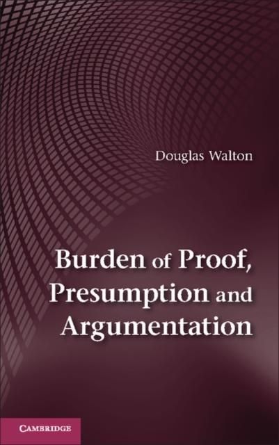 Produktbild: Burden of Proof, Presumption and Argumentation