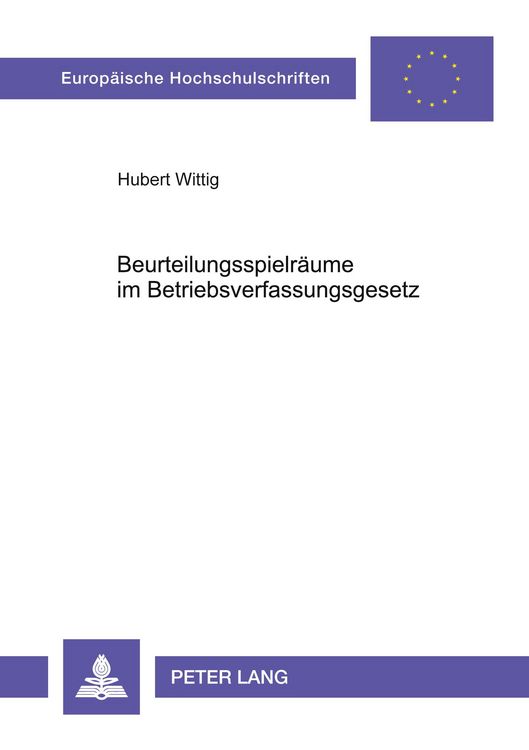Produktbild: Beurteilungsspielr&auml;ume im Betriebsverfassungsgesetz