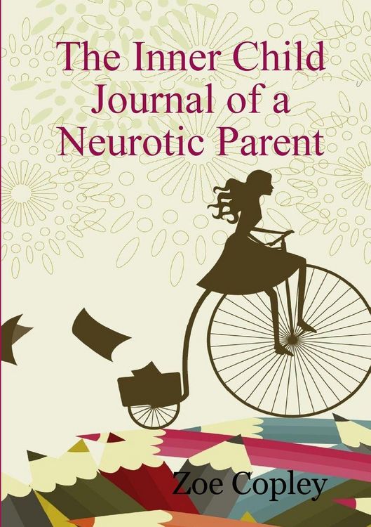 Produktbild: The Inner Child Journal of a Neurotic Parent