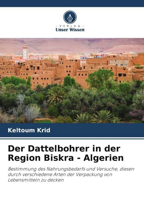 Produktbild: Der Dattelbohrer in der Region Biskra - Algerien