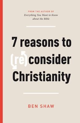 Produktbild: 7 Reasons to (Re)Consider Christianity