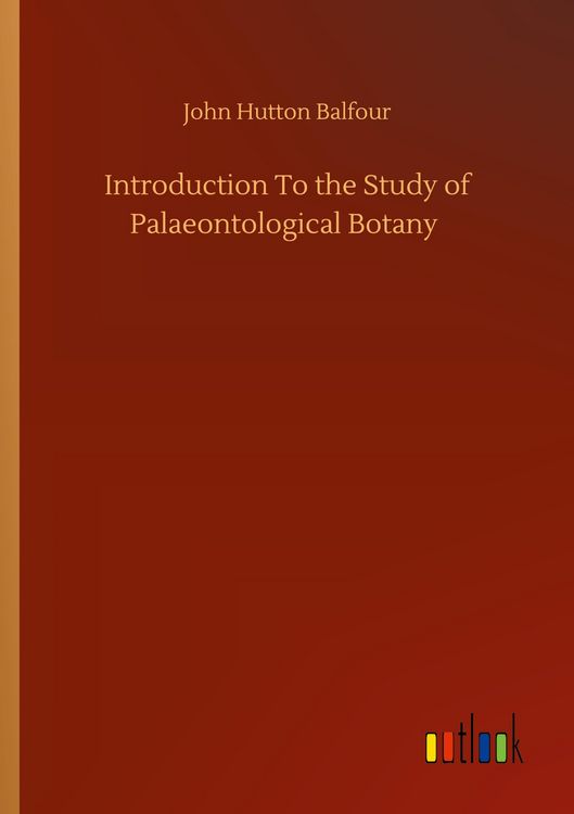 Produktbild: Introduction To the Study of Palaeontological Botany