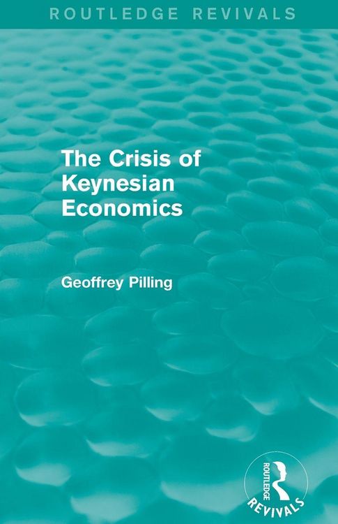 Produktbild: The Crisis of Keynesian Economics (Routledge Revivals)