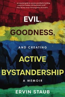 Produktbild: Evil, Goodness, and Creating Active Bystandership