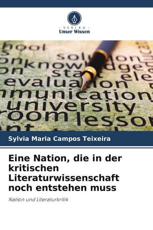 Produktbild: Eine Nation, die in der kritischen Literaturwissenschaft noch entstehen muss