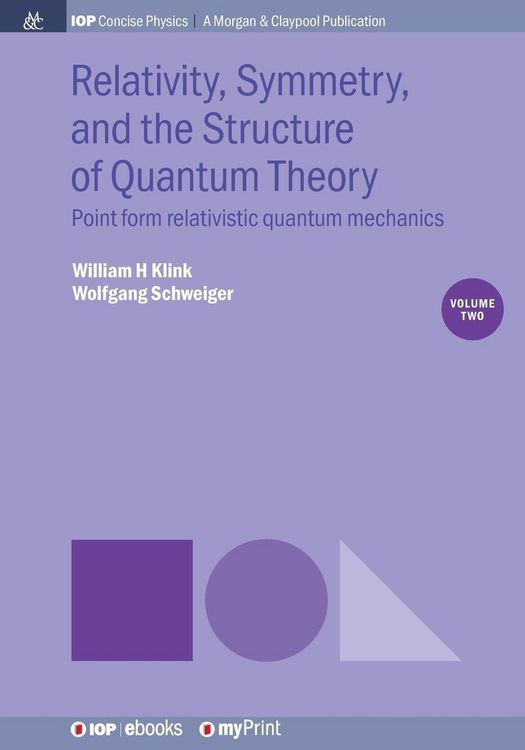 Produktbild: Relativity, Symmetry, and the Structure of Quantum Theory, Volume 2