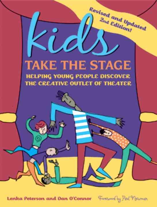 Produktbild: Kids Take the Stage: Helping Young People Discover the Creative Outlet of Theater