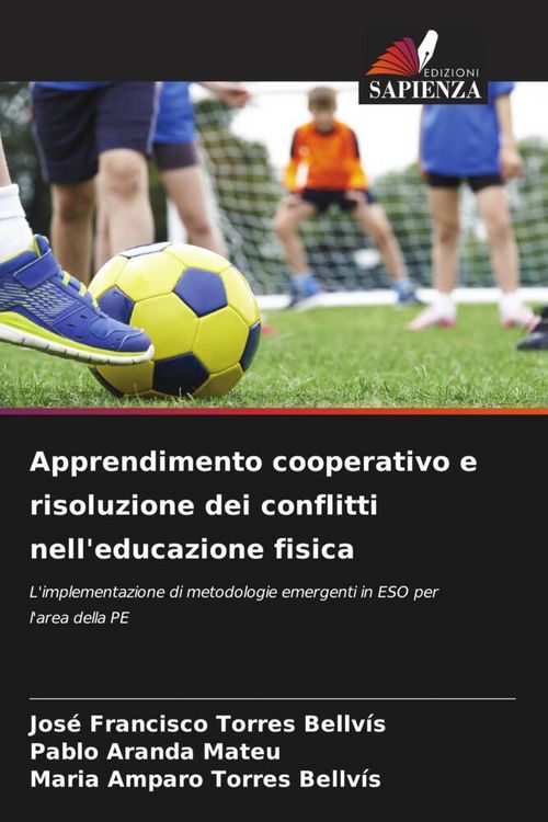 Produktbild: Apprendimento cooperativo e risoluzione dei conflitti nell'educazione fisica