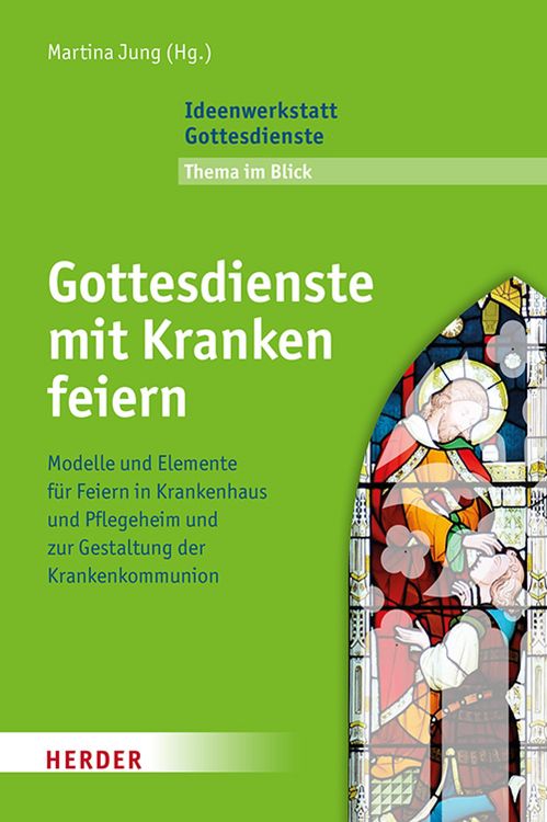 Produktbild: Gottesdienste mit Kranken feiern