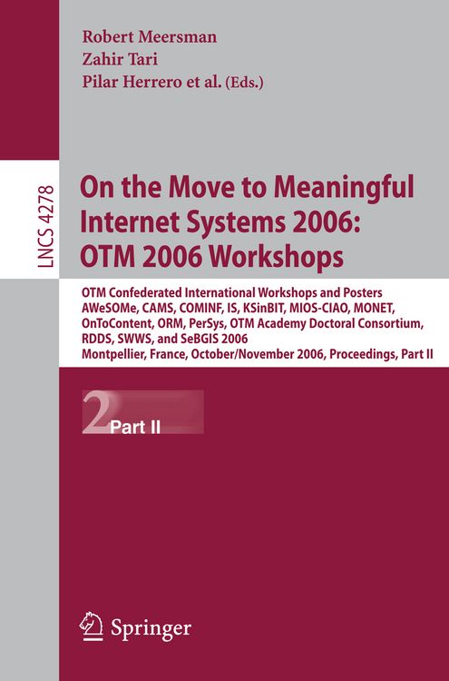 Produktbild: On the Move to Meaningful Internet Systems 2006: OTM 2006 Workshops