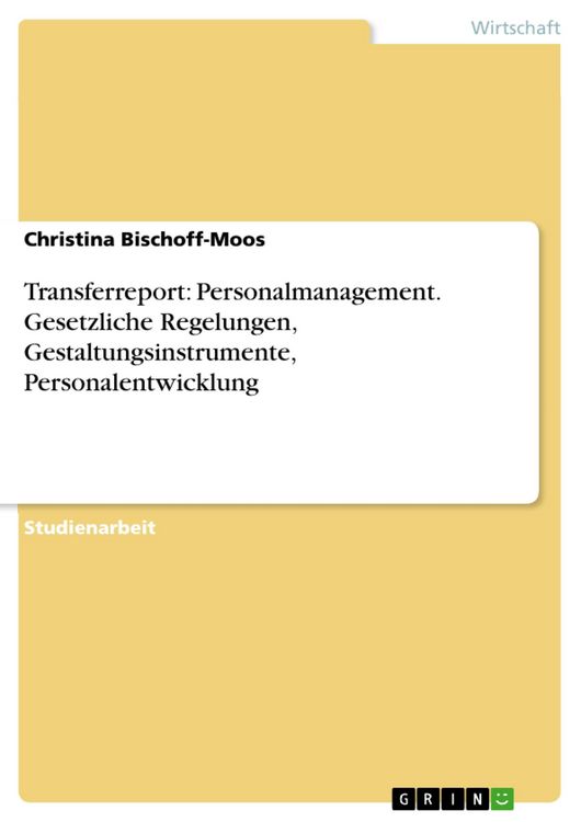 Produktbild: Transferreport: Personalmanagement. Gesetzliche Regelungen, Gestaltungsinstrumente, Personalentwicklung