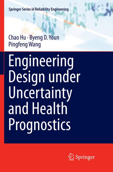 Produktbild: Engineering Design under Uncertainty and Health Prognostics