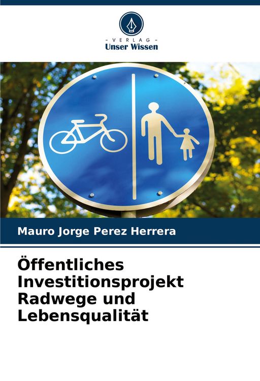 Produktbild: &Ouml;ffentliches Investitionsprojekt Radwege und Lebensqualit&auml;t
