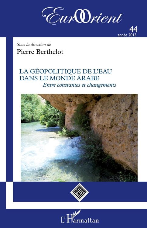 Produktbild: La g&eacute;opolitique de l'eau dans le monde arabe