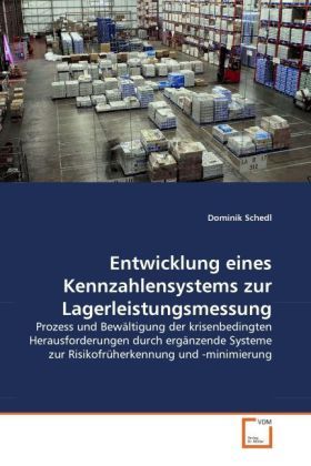 Produktbild: Schedl, D: Entwicklung eines Kennzahlensystems zur Lagerleis