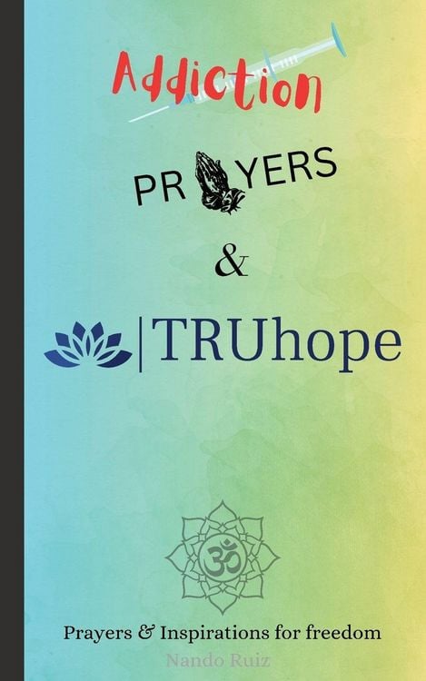 Produktbild: Addiction, Prayers & TRUhope