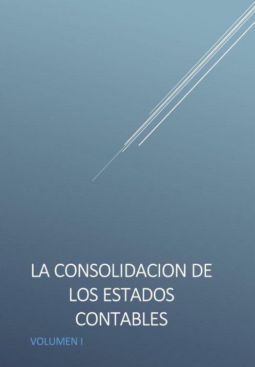 Produktbild: La consolidaci&oacute;n de los estados contables