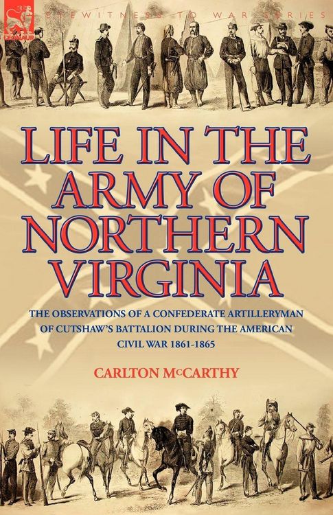 Produktbild: Life in the Army of Northern Virginia