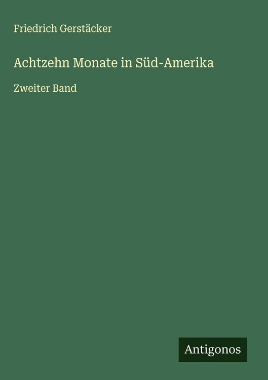 Produktbild: Achtzehn Monate in S&uuml;d-Amerika