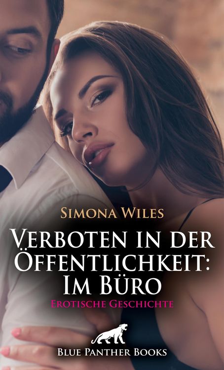 Produktbild: Verboten in der &Ouml;ffentlichkeit: Im B&uuml;ro | Erotische Geschichte