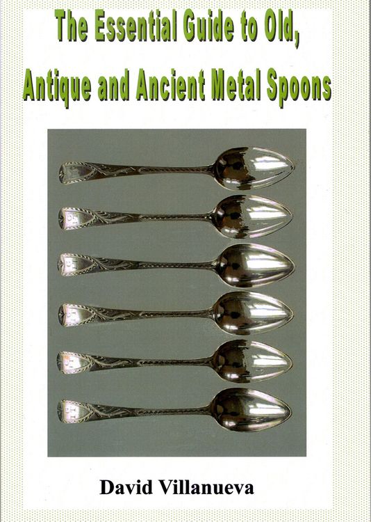 Produktbild: The Essential Guide to Old, Antique and Ancient Metal Spoons