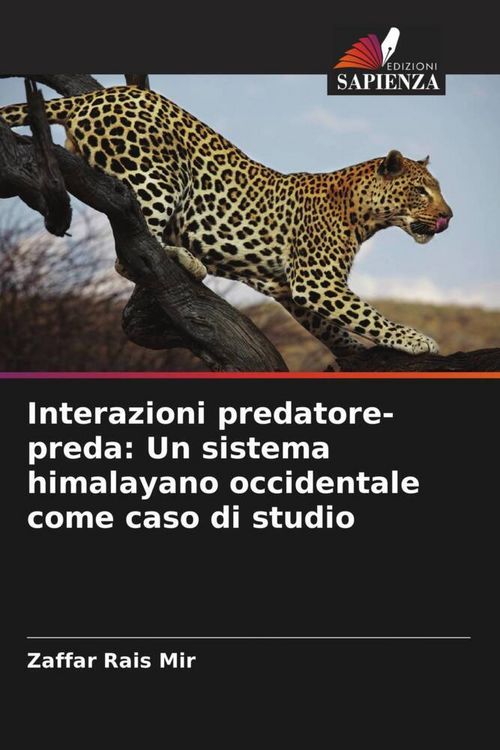 Produktbild: Interazioni predatore-preda: Un sistema himalayano occidentale come caso di studio