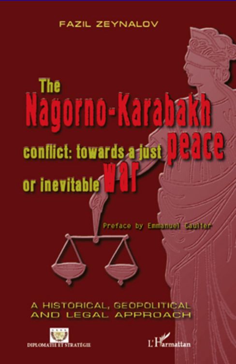 Produktbild: Nagorno-Karabakh conflict : towards a just peace or inevitable war