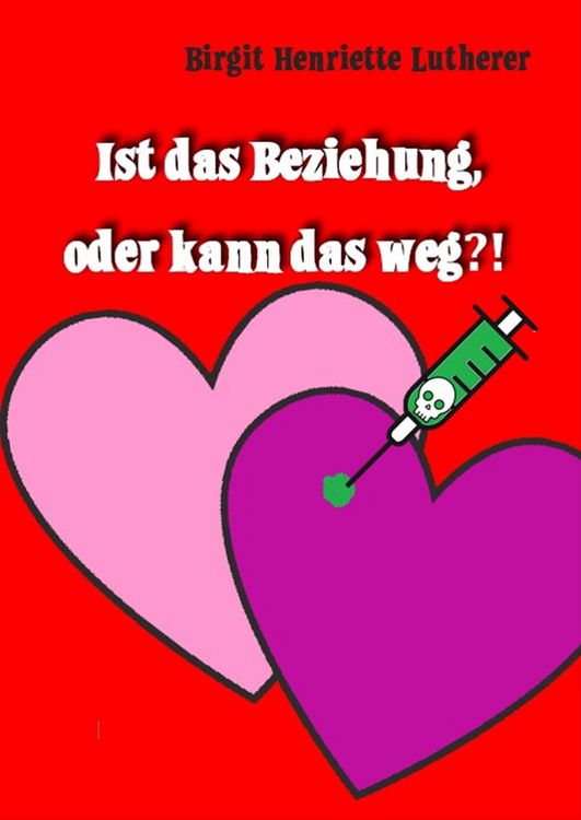 Produktbild: Ist das Beziehung, oder kann das weg?!