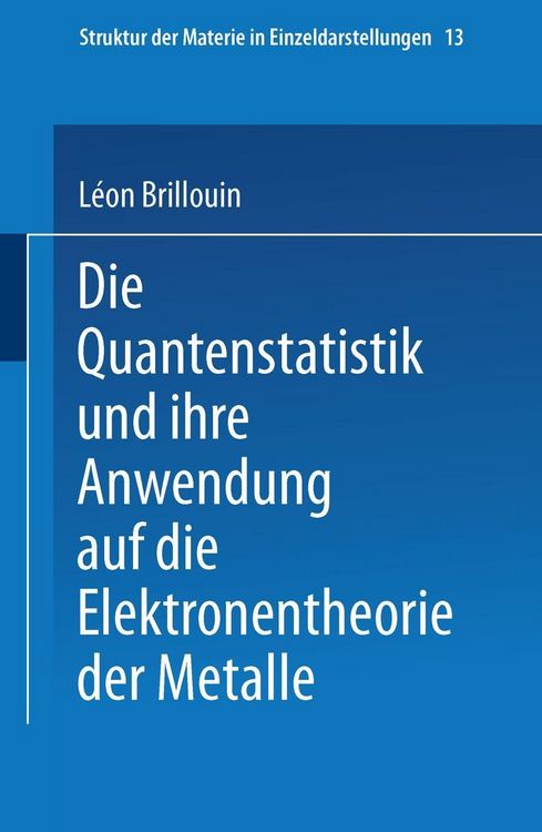 Produktbild: Die Quantenstatistik und Ihre Anwendung auf die Elektronentheorie der Metalle