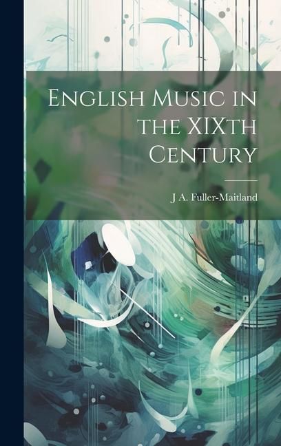 Produktbild: English Music in the XIXth Century