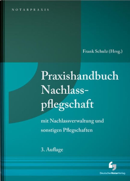 Produktbild: Praxishandbuch Nachlasspflegschaft