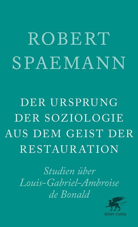 Produktbild: Der Ursprung der Soziologie aus dem Geist der Restauration