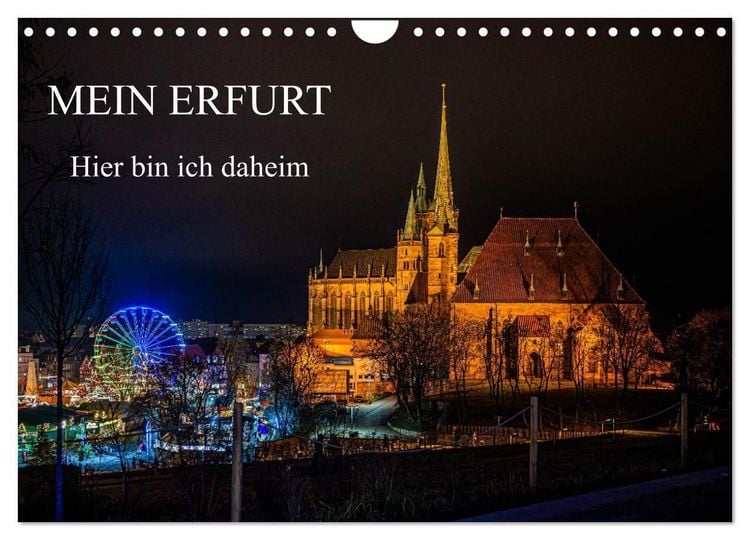 Produktbild: Mein Erfurt - Hier bin ch zu Hause (Wandkalender 2027 DIN A4 quer), CALVENDO Monatskalender