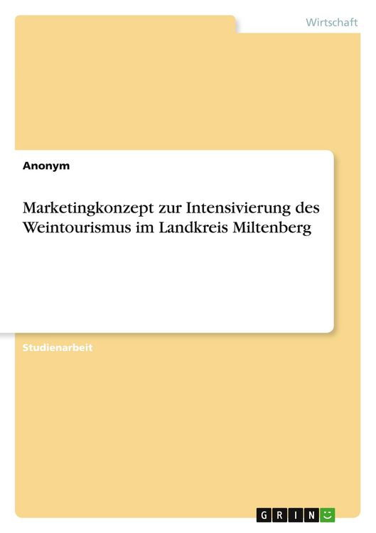 Produktbild: Marketingkonzept zur Intensivierung des Weintourismus im Landkreis Miltenberg