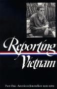 Produktbild: Reporting Vietnam Part One: American Journalism 1959-1969