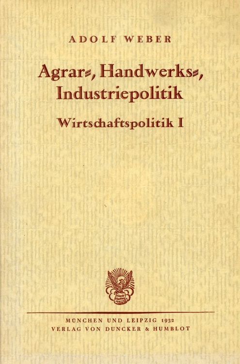 Produktbild: Agrar-, Handwerks-, Industriepolitik.