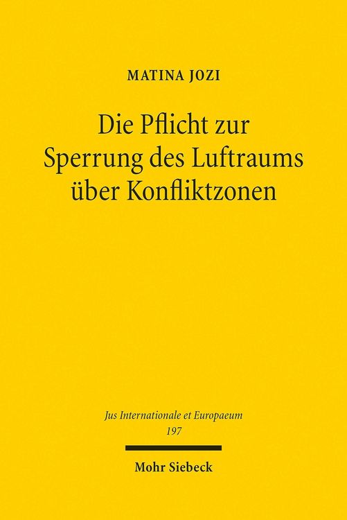 Produktbild: Die Pflicht zur Sperrung des Luftraums &uuml;ber Konfliktzonen