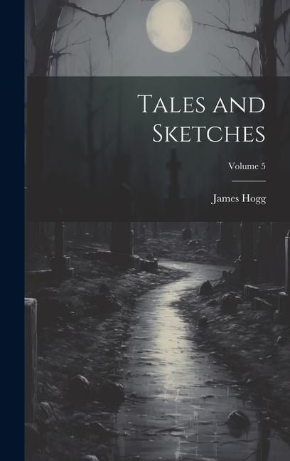 Produktbild: Tales and Sketches; Volume 5