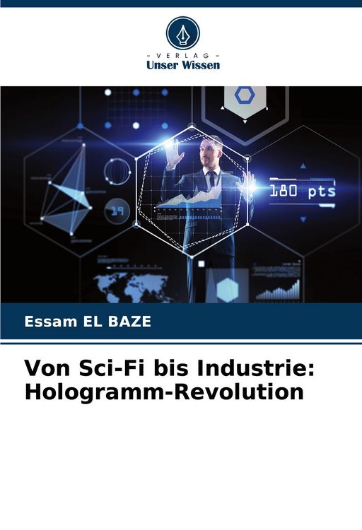Produktbild: Von Sci-Fi bis Industrie: Hologramm-Revolution