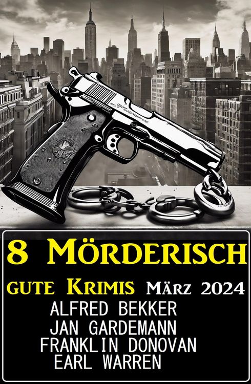 Produktbild: 8 M&ouml;rderisch gute Krimis M&auml;rz 2024