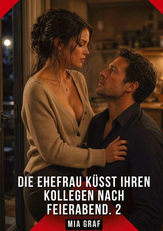 Produktbild: Die Ehefrau k&uuml;sst ihren Kollegen nach Feierabend. 2