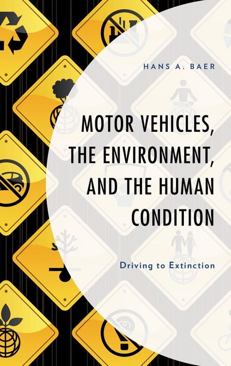 Produktbild: Motor Vehicles, the Environment, and the Human Condition