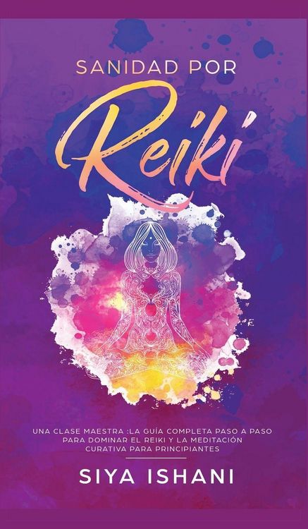 Produktbild: Sanidad por Reiki - Una clase maestra