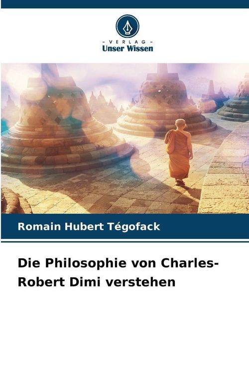 Produktbild: Die Philosophie von Charles-Robert Dimi verstehen