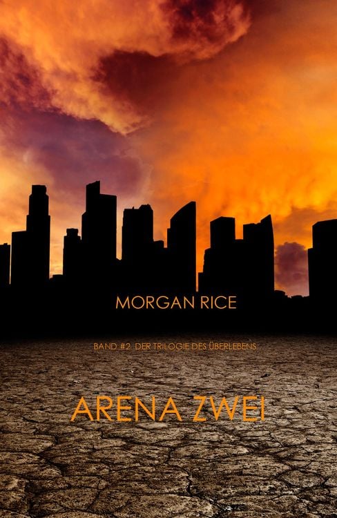 Bild vom Artikel Arena Zwei (Die Trilogie des Überlebens - Band 2) vom Autor Morgan Rice
