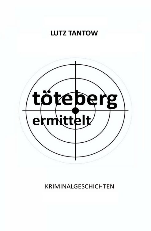 Produktbild: T&ouml;teberg ermittelt - Kriminalgeschichten