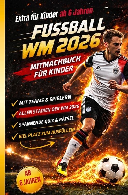 Produktbild: WM 2026 - Das Fussball Mitmach- und R&auml;tselbuch f&uuml;r Kinder ab 6 Jahren: Wissenswertes, Rekorde und Fu&szlig;ballstars einfach erkl&auml;rt