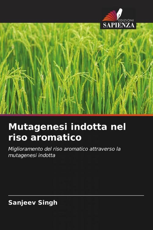 Produktbild: Mutagenesi indotta nel riso aromatico